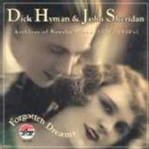 Cover for Dick Hyman · Forgotten Dreams (CD) (2024)