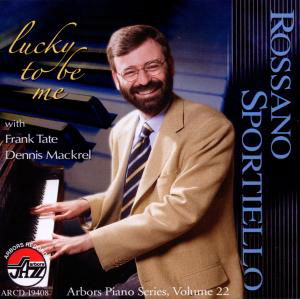 Cover for Rossano Sportiello · Lucky to Be Me (CD) (2011)