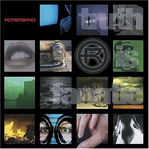 Rotersand · Truth is Fanatic (CD) (2004)