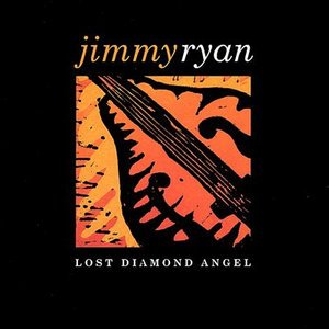 Cover for Jimmy Ryan · Lost Diamond Angel (CD)