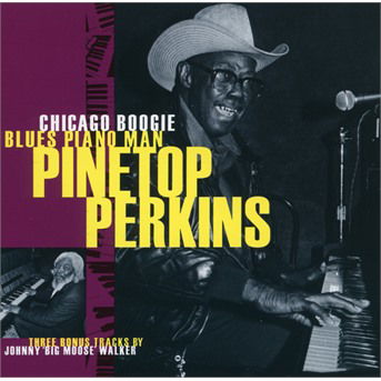 Chicago Boogie Blues Piano Man - Pinetop Perkins - Musik - JSP - 0788065301828 - 25 september 2020