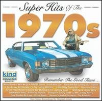 Super Hits of the 1970's / Various - Super Hits of the 1970's / Various - Muziek - King - 0792014021828 - 27 juli 2004