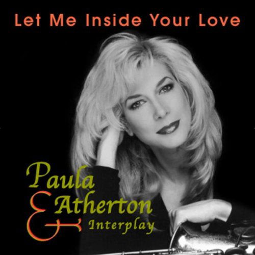 Cover for Paula Atherton · Let Me Inside Your Love (CD) (2021)