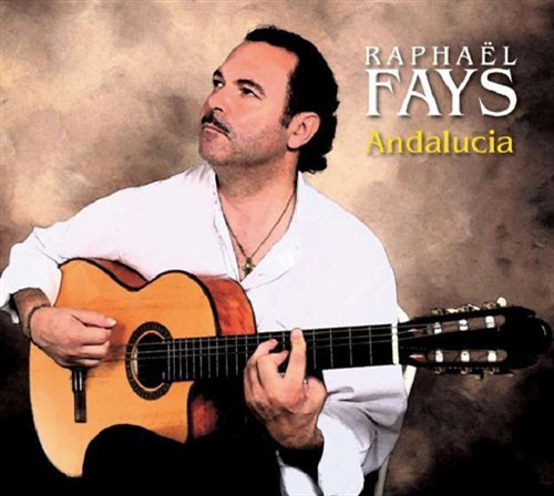 Cover for Raphael Fays · Andalucia (CD) (2008)