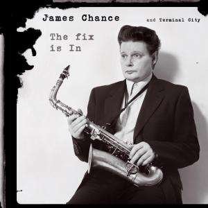 Cover for James Chance · The Fix Is in [Vinyl LP] (LP) (2011)