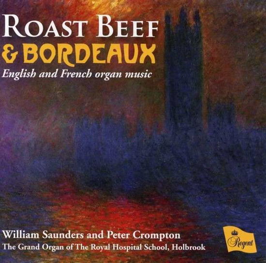 Cover for Percy Whitlock · William Saunders and Peter Crompton: Roast Beef &amp; Borde (CD) (2013)