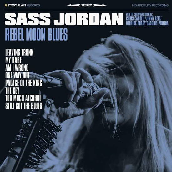 Rebel Moon Blues - Sass Jordan - Musique - STONY PLAIN - 0803057043828 - 13 mars 2020