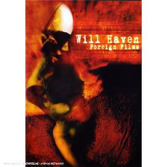 Cover for Will Haven · Foreign Films (DVD) (2003)