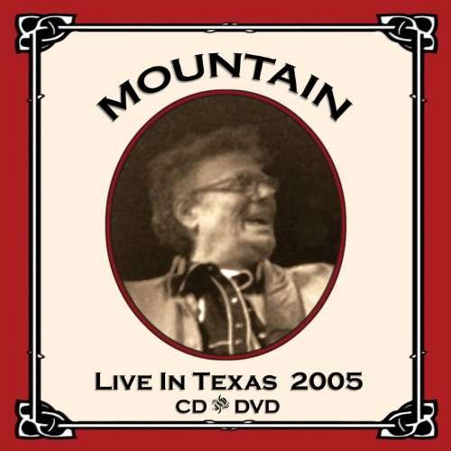 Cover for Mountain · Live in Texas 2005 (CD) (2010)