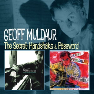 Cover for Geoff Muldaur · The Secret Handshake &amp; Password (CD) (2015)