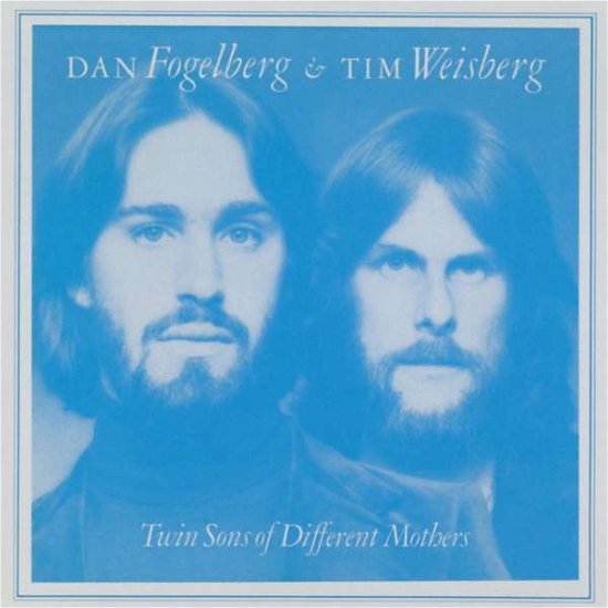 Cover for Dan Fogelberg and Tim Weisberg · Twin Sons Of Different Mothers (CD) [Reissue edition] (2018)