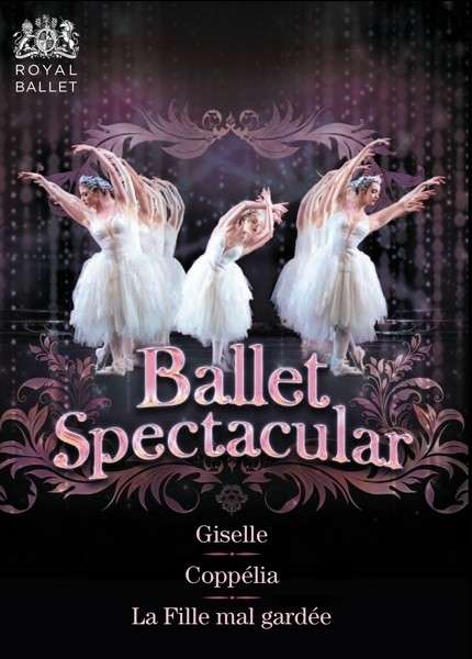 Ballet Spectacular - Adam / Delibes / Herold - Filmes - OPUS ARTE - 0809478011828 - 10 de fevereiro de 2015