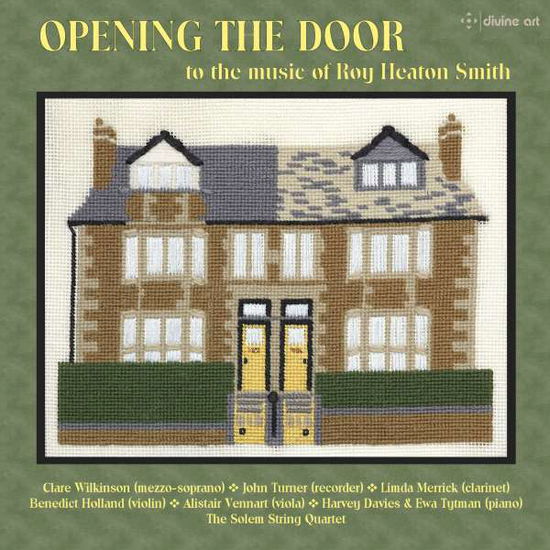 Roy Heaton Smith: Opening the Door - Smith / Wilkinson / Turner / Merrick - Music - DVA - 0809730122828 - July 8, 2016