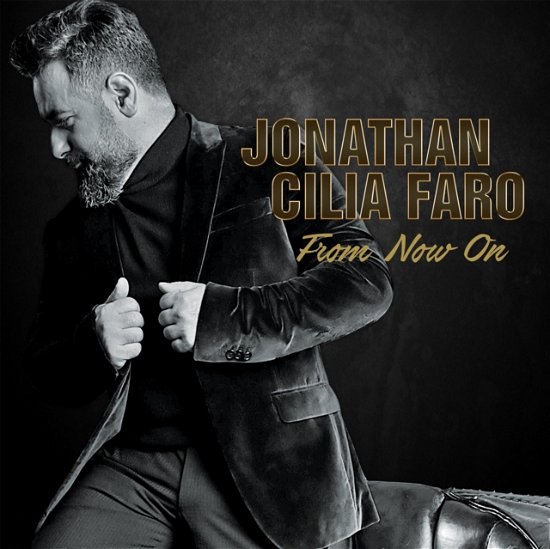 Cover for Jonathan Cilia Faro · From Now On (CD) (2019)