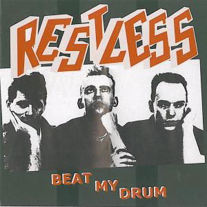 Cover for Restless · Beat My Drum (CD) (2009)
