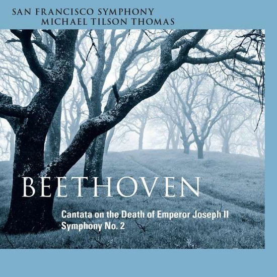 Cantata on the Death of Emperor Joseph II / Symphony No. 2 SFS Media Klassisk - Tilson Thomas, Michael / San Francisco Symphony - Musik - DAN - 0821936005828 - 17. Dezember 2013