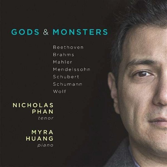 Cover for Nicholas Phan &amp; Myra Huang · Gods &amp; Monsters - Brahms. Schubert. Wolf Etc. (CD) (2017)