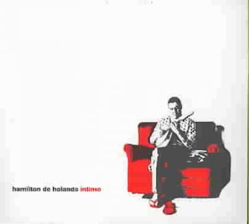 Cover for Hamilton &amp; Andre Mehman De Holanda · Intimo (CD) (2007)