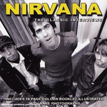 Cover for Nirvana · Nirvana-classic Interview (CD) (2022)