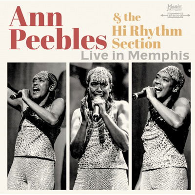 Live In Memphis - Ann Peebles & the High Rhythm Section - Music - MEMPHIS INTERNATIONAL RECORDS - 0823862203828 - May 6, 2022