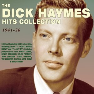 Cover for Dick Haymes · The Dick Haymes Hit Collection 1941-56 (CD) (2016)