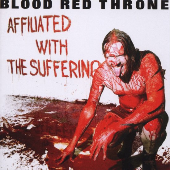 Cover for Blood Red Throne · Affiliated with the Suffering (CD) (2008)