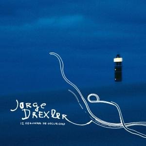 Cover for Jorge Drexler · 12 Segundos De Oscuridad (CD) [Bonus Tracks edition] (2014)