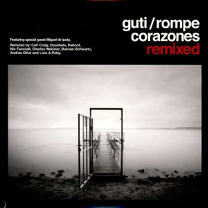 Cover for Guti · Rompecorazones Remixed (CD) [Remixes edition] (2015)