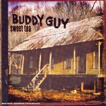 Cover for Buddy Guy · Sweet Tea (CD) (2003)