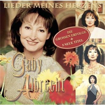 Lieder Meines Herzens - Gaby Albrecht - Musiikki - ARIOLA - 0828765556828 - maanantai 22. syyskuuta 2003