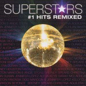 Superstars: #1 Hits Remixed - Various Artists - Musik - Sony - 0828766728828 - 9. maj 2005