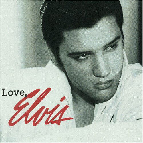 Love, Elvis -Non Kissing- - Elvis Presley - Música - RCA RECORDS LABEL - 0828766744828 - 17 de julho de 2013