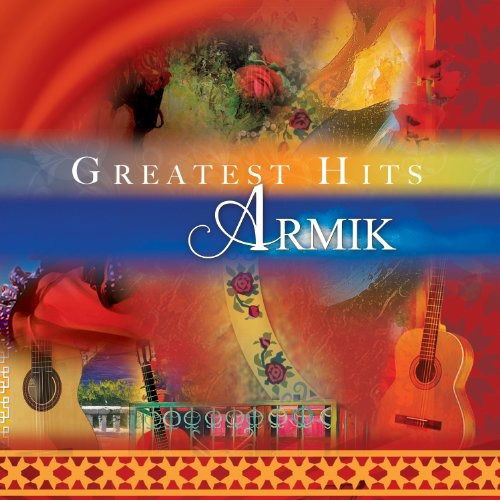 Greatest Hits - Armik - Muzyka -  - 0829937716828 - 6 maja 2014