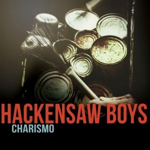 Cover for Hackensaw Boys · Charismo (CD) (2016)