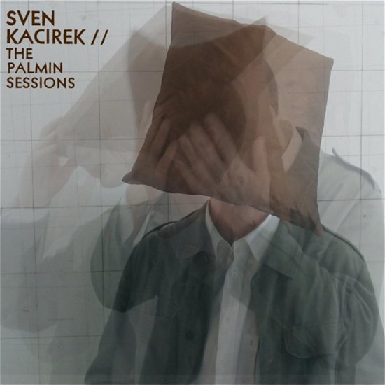 Palmin Sessions - Sven Kacirek - Musik - POLYVINYL - 0880319359828 - 16. Februar 2024