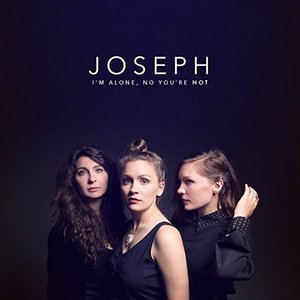 Cover for Joseph · I'm Alone, No You're Not (CD) [Digipak] (2016)