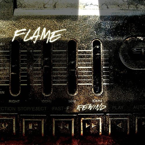 Rewind - Flame - Music -  - 0881413001828 - 