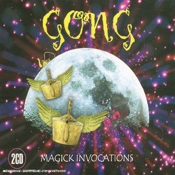 Cover for Gong · Magik Invocations (CD) (2005)