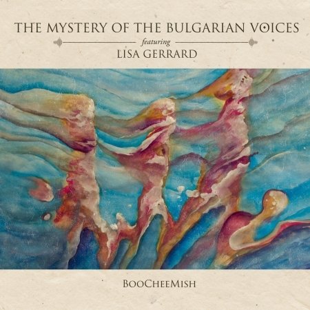 Cover for Mystery of the Bulgarian Voices Featuring Lisa Gerrard · Boocheemish (CD) [Digipak] (2018)