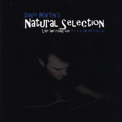 Cover for Dave Martin · Natural Selection (CD) (2012)