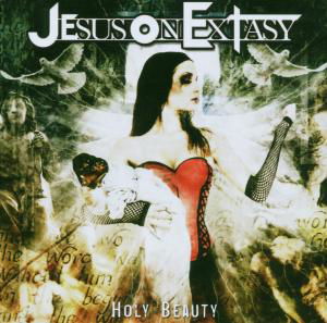 Holy Beauty - Jesus on Extasy - Music - DRAKKAR - 0886970642828 - September 1, 2017