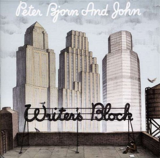 Cover for Peter Bjorn &amp; John · Writer's Block (CD) (2007)