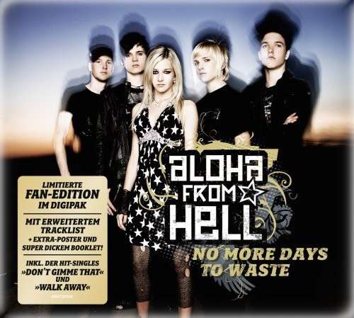 Cover for Aloha from Hell · No More Days to Waste (CD) [Enhanced edition] (2009)