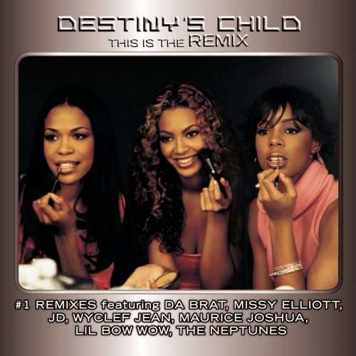 This Is the Remix - Destiny'S Child - Musik - COLUMBIA - 0886973609828 - 5. april 2002