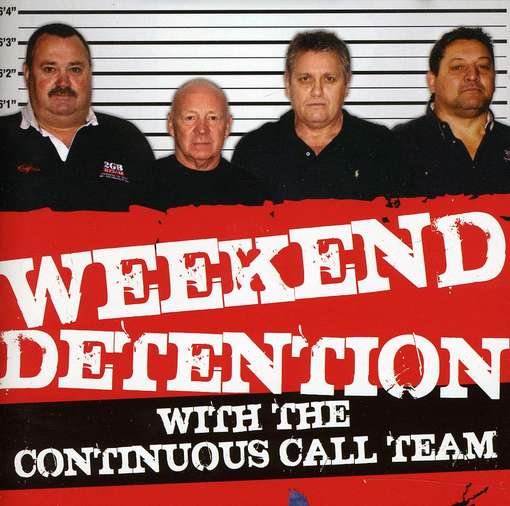Weekend Detention With - Continious Call Team - Music - WICHITA - 0886977461828 - April 8, 2011