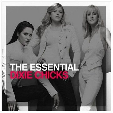 Cover for Chicks · Essential The Chicks (CD) (2010)