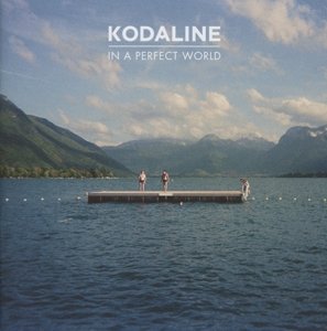 Cover for Kodaline · In A Perfect World (DVD/CD) [Deluxe edition] (2013)