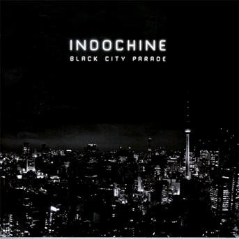 Cover for Indochine · Black City Parade (CD) (2013)