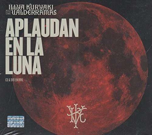 Kuryaki,illya & the Valderrama · Aplaudan en El Luna (CD) (2014)