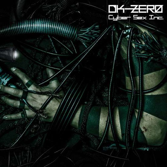 Cyber Sex Inc. - DK-Zero - Música - Cleopatra Records - 0889466177828 - 31 de julho de 2020